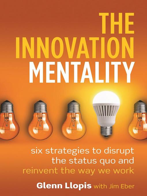 Title details for The Innovation Mentality by Glenn Llopis - Wait list